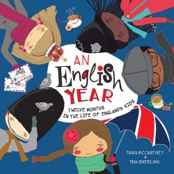 An English Year: Twelve Months in the Life of England's Kids