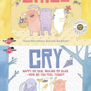 Smile Cry: Happy or sad, wailing or glad  how do you feel today?