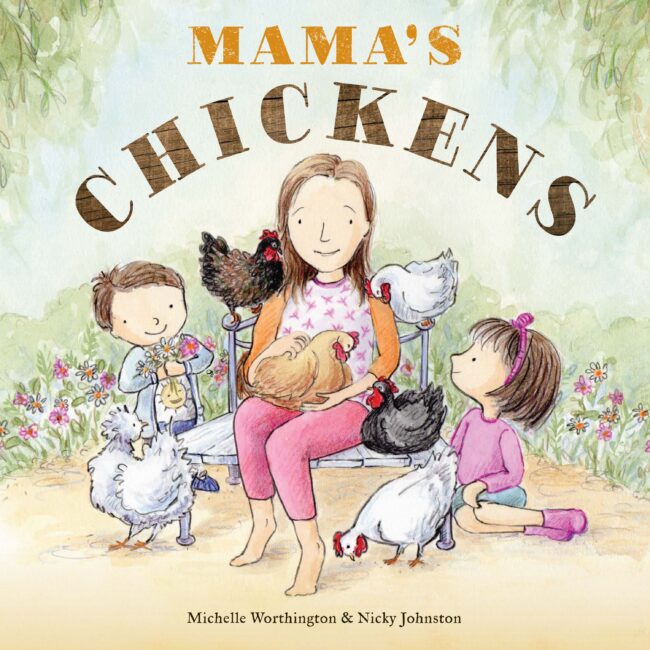 Mamas Chickens