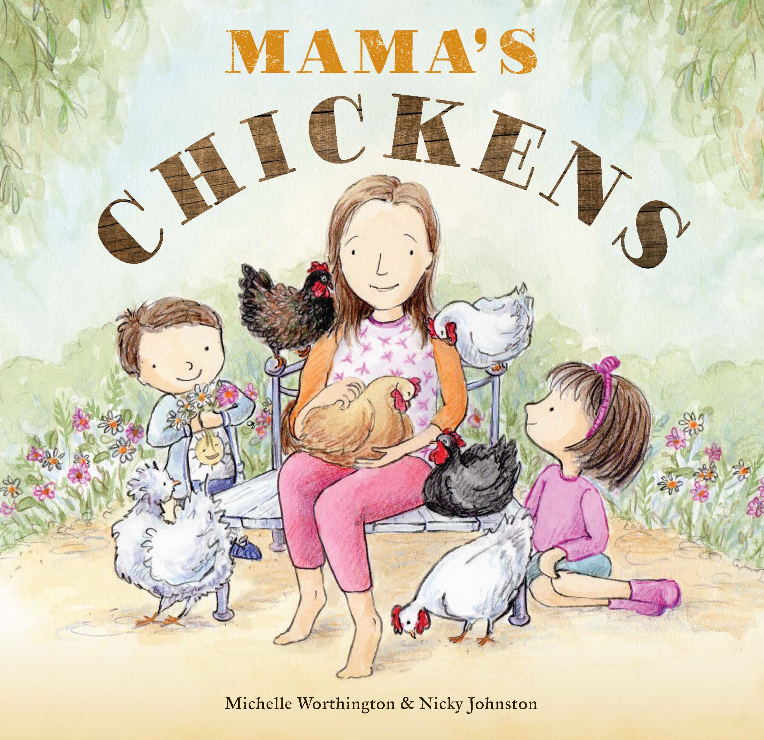 Mamas Chickens