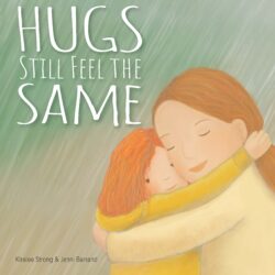 Hugs still feel the same