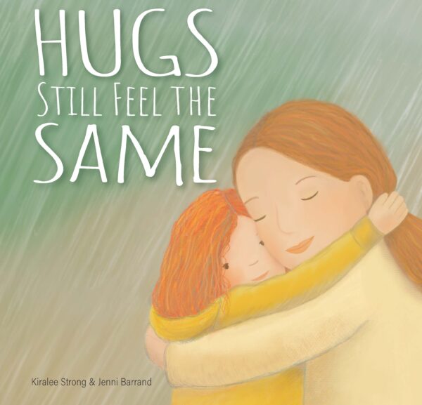 Hugs still feel the same