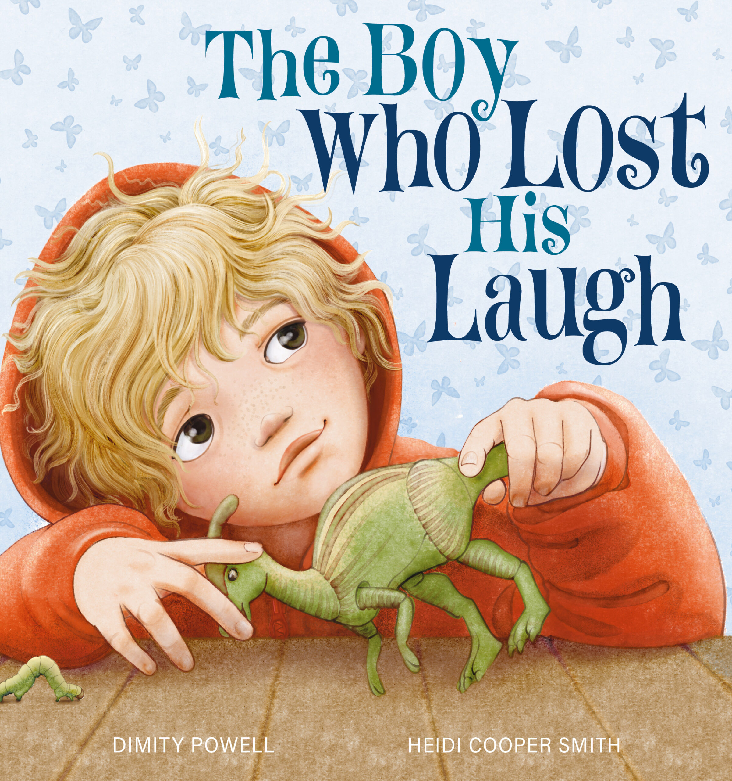 The Boy Who Lost His Laugh (Paperback)